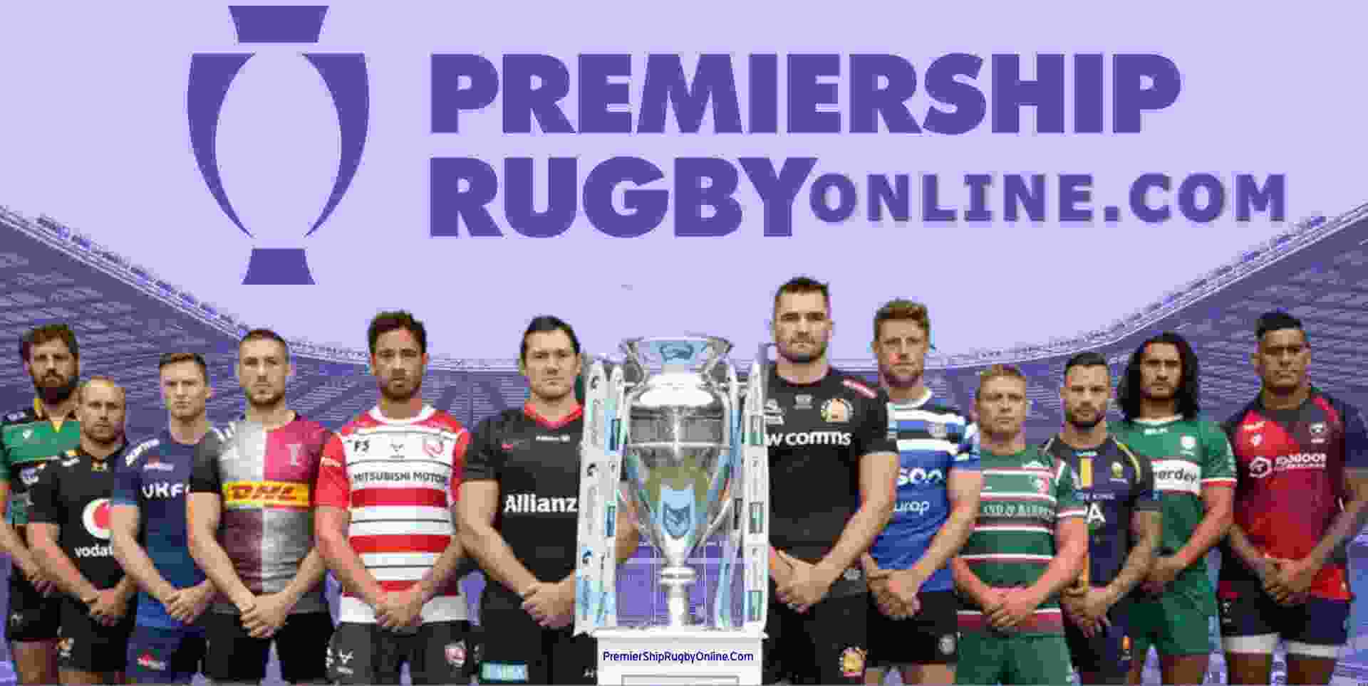 Watch Premiership Rugby Live Stream 2024 Online Highlights, Results